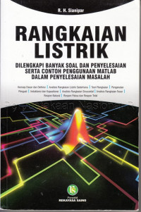 Rangkaian listrik : dilengkapi banyak soal & penyelesaian serta contoh penggunaan matlab dalam penyelesaian masalah