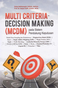 Multi Criteria Decision Making (MCDM) pada Sistem Pendukung Keputusan