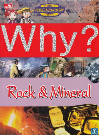 Why? : Rock & Mineral