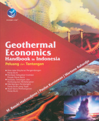 Geothermal economics handbook in Indonesia : peluang dan tantangan