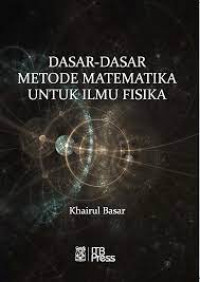 DASAR DASAR METODE MATEMATIKA UNTUK ILMU FISIKA