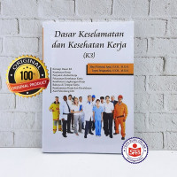 Dasar Keselamatan Dan Kesehatan Kerja (K3)