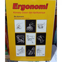 Ergonomi : Konsep Dasar Dan Aplikasinya