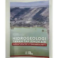 Hidrogeologi Tanah Tak Jenuh Air (Unsaturated Hydrogeology)