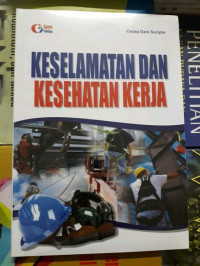 Keselamatan Dan Kesehatan Kerja