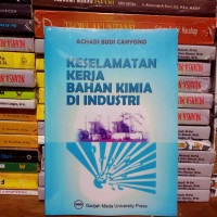 Keselamatan Kerja Bahan Kimia Di Industri