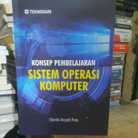 Konsep Pembelajaran Sistem Operasi Komputer