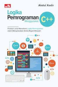 Logika Pemrograman Mengunakan C++