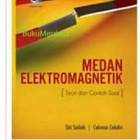 Medan elektromagnetik : teori dan contoh soal