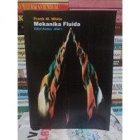 Mekanika Fluida Edisi Kedua : Jilid 1