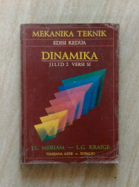 Mekanika Teknik Dinamika : Jilid 2 Edisi Ke2