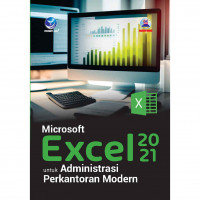 Microsoft Excel 2021 Untuk Administrasi Perkantoran Modern