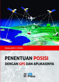 Penentuan Posisi dengan GPS dan Aplikasinya
