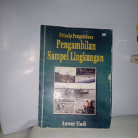 Prinsip Pengelolaan Pengambilan Sampel Lingkungan