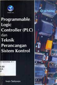 Programmable Logic Controller (PLC) dan teknik perancangan sistem kontrol