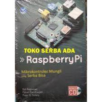 RASPBERRY Pi; MIKROKONTROLLER MUNGIL YANG SERBA BISA