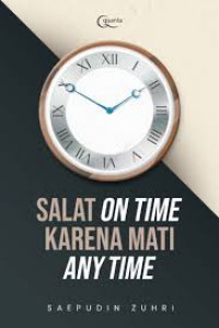 Salat On Time Karena Mati Any Time