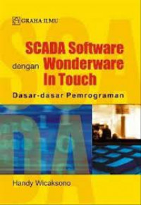 Scada Software dengan Wonderware InTouch : dasar-dasar pemrograman
