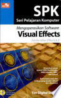 Seri Pelajaran Komputer : Mengoperasikan Software visual effects