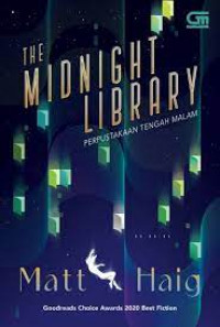 The midnight Library: Perpustakaan Tengah Malam