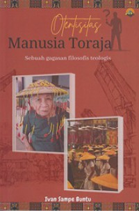 Otentisitas : Manusia Toraja