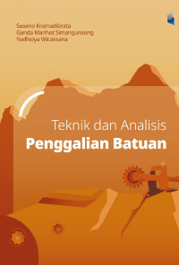 Teknik Dan Analisis Pengalian Batuan