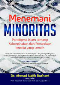 MENEMANI MINORITAS: Paradigma Islam tentang Keberpihakan dan Pembelaan kepada yang Lemah