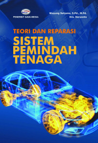 Teori dan Reparasi: Sistem Pemindah Tenaga