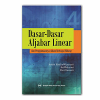 Dasar - Dasar ALJABAR Linier Dan Pengunaannya Dalam Berbagai Bidang