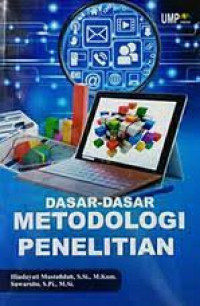 Dasar-Dasar Metodologi Penelitian