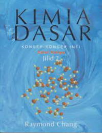 Kimia Dasar Jilid 2: Konsep-Konsep Inti