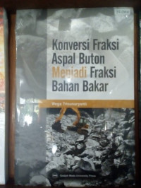 Konversi Fraksi Aspal Buton Menjadi Fraksi Bahan Bakar