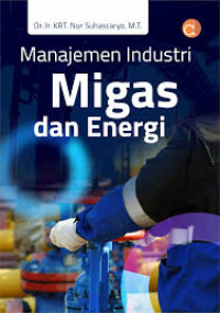 Image of Manajemen industri migas dan energi
