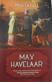 MAX HAVELAAR (kisah yang 'membunuh' kolonialisme )