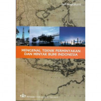 Image of Mengenal Teknik Perminyakan Dan Minyak Bumi Indonesia