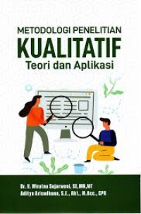 Metodologi Penelitian Kualitatif Teori Dan Aplikasi