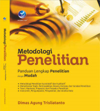 Metodologi Penelitian : Panduan Lengkap Penelitian dengan Mudah