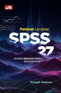 Panduan Lengkap SPSS 27