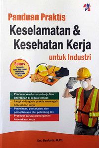 Panduan Praktis Keselamatan Dan Kesehatan Kerja Untuk Industri