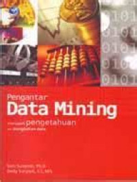 Pengantar Data Mining: Menggali Pengetahuan dari Bongkahan Data