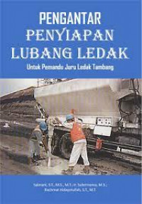 Pengantar Penyiapan Lubang Ledak: Untuk Pemandu Juru Ledak Tambang