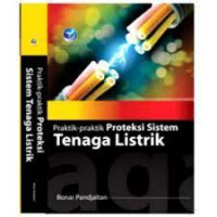 Praktik-praktik proteksi sistem tenaga listrik