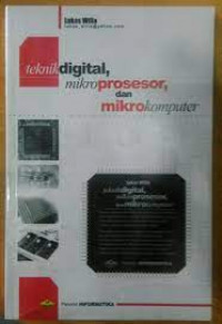 TEKNIK DIGITAL, MIKROPROSESOR, dan MIKROKOMPUTER