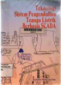 Teknologi Sistem Pengendalian Tenaga Listrik Berbasis SCADA