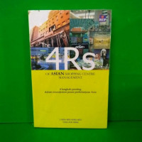 The 4Rs Of Asian Shopping Centre Management