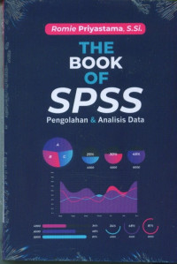 The Book Of Spss Pengolahan dan Analisis Data